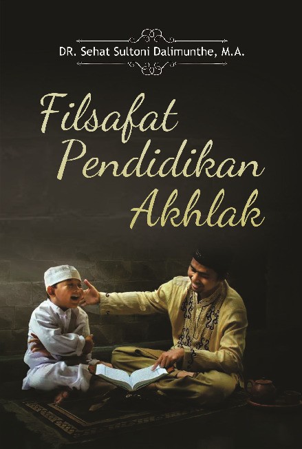 Filsafat Pendidikan Akhlak